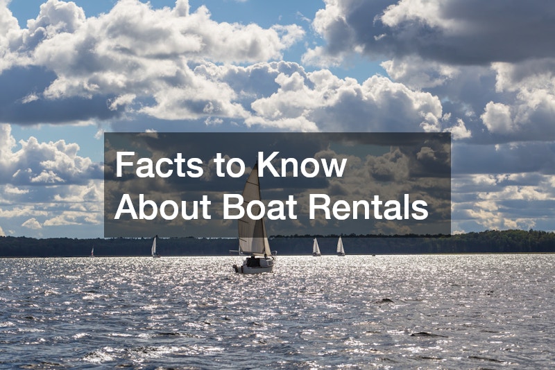 Facts to Know About Boat Rentals